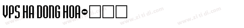 VPS Ha Dong Hoa字体转换